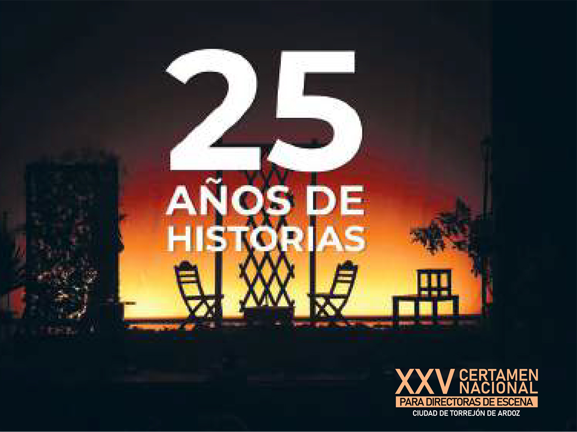 XXV edición del Certamen Nacional de Teatro para Directoras de Escena Ciudad de Torrejón de Ardoz