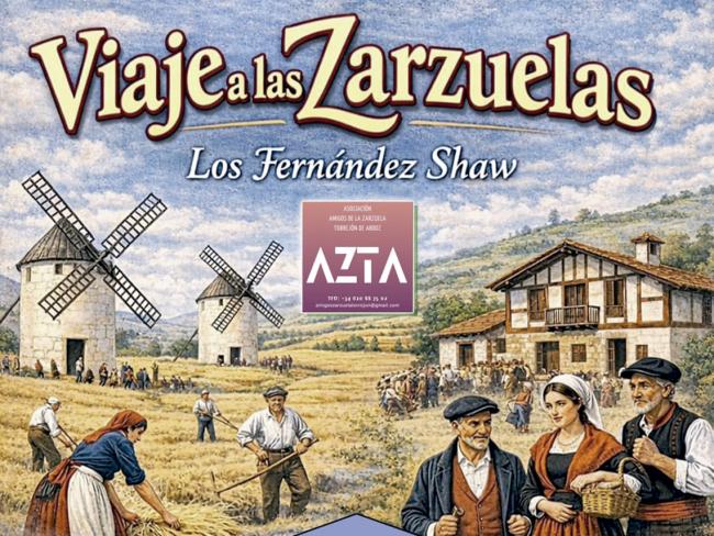 “Viaje a las Zarzuelas de los Fernández Shaw” tendrá lugar este viernes, 8 de mayo, a las 20:00 horas